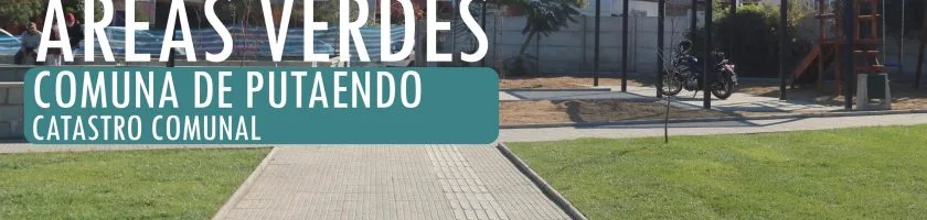 Catastro Comunal de Áreas Verdes Putaendo 2024 – Municipalidad de Putaendo